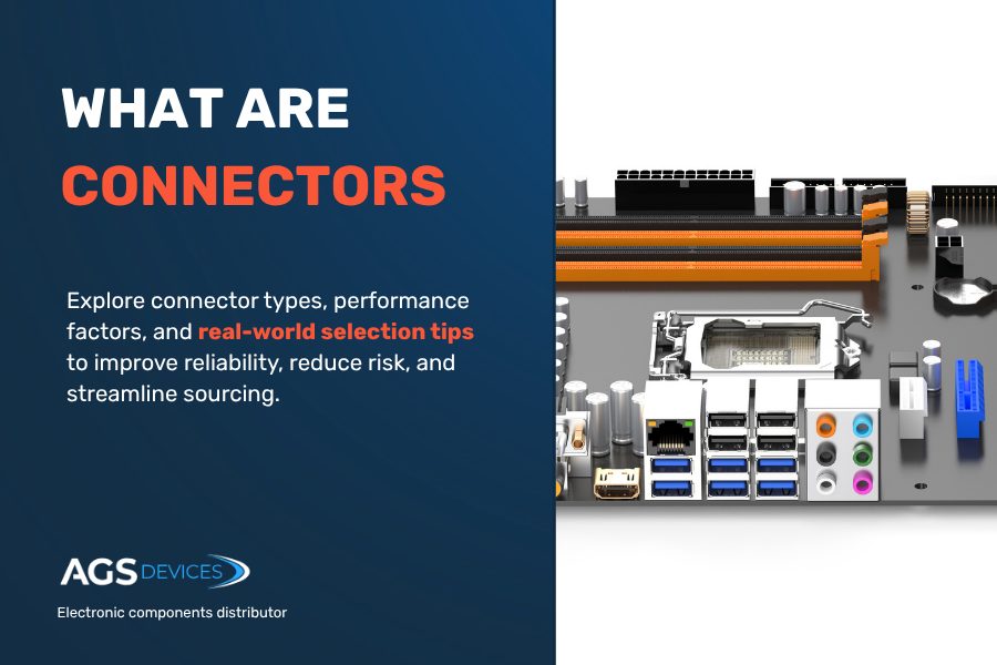 What Are Connectors? Types and How to Choose  